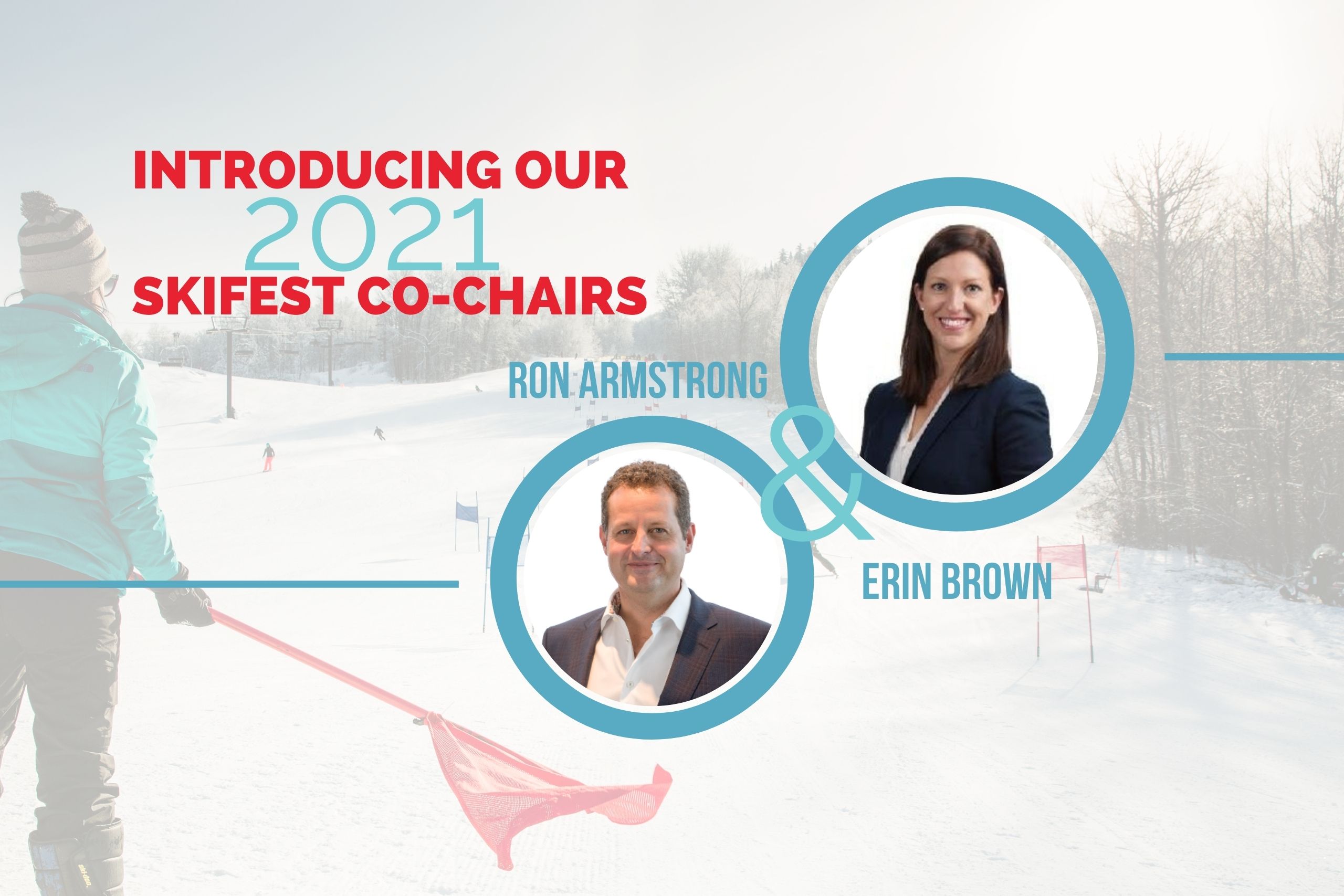 Meet Skifest 2021 Co-Chairs: Ron Armstrong and Erin Brown